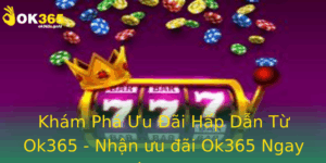 Kham Pha Uu Ai Hap Dan Tu Ok365 Nhan Uu Ai Ok365 Ngay Hom Nay 1